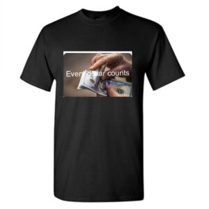 Every Dollar Counts Tee (Black)